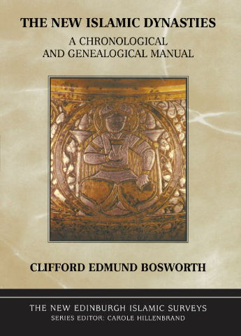 The New Islamic Dynasties: A chronological and genealogical manual